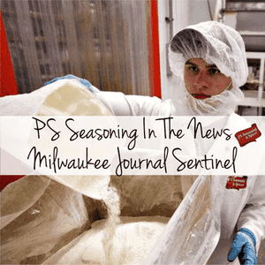 In The News - PS Seasoning Milwaukee Journal Sentinel Article