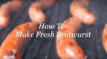 Video - How To: Make Fresh Bratwurst