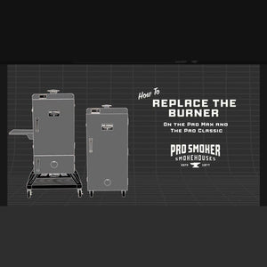 Replacing the burner element on a Pro Max or Pro Classic Pro Smoker home electric smoker
