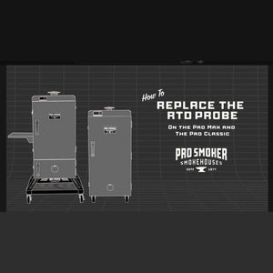 Replacing the RTD temperature probe on a Pro Max or Pro Classic Pro Smoker home electric smoker