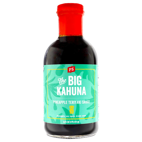 PS Seasoning Big Kahuna Pineapple Teriyaki Sauce — Hawaiian huli huli BBQ sauce with pineapple and soy for chicken, pork, and salmon