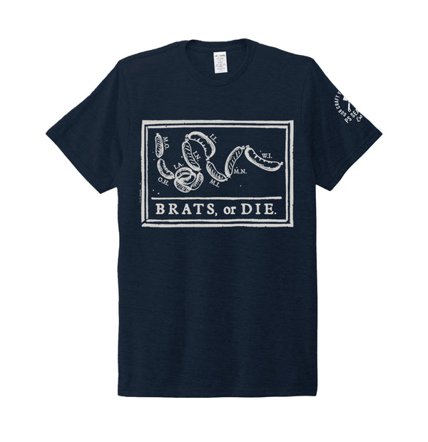 Brats or Die T-Shirt - PS Seasoning
